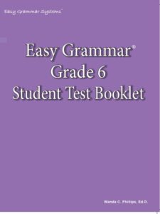 Easy Grammar®: Grade 6 Student Test Booklet - Easy Grammar Systems